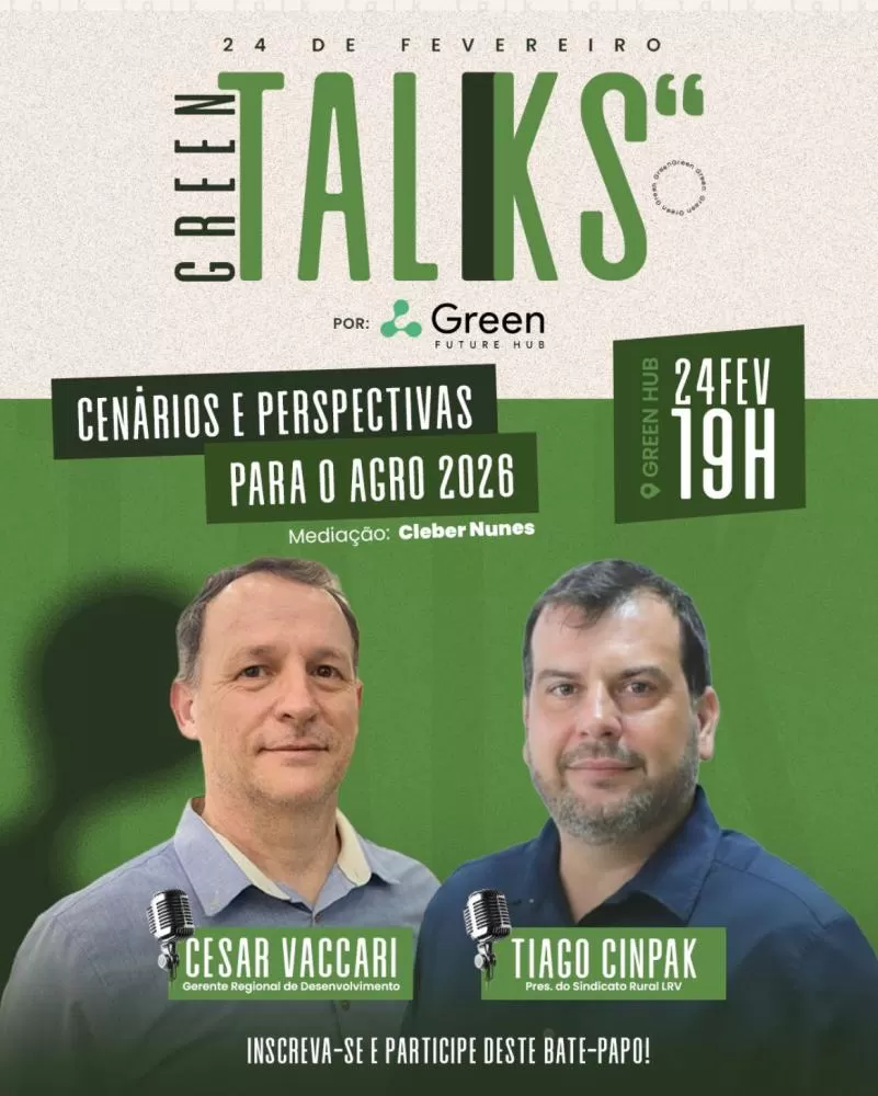 Green Talks reforça debate estratégico sobre o agro e projeta cenários para 2026