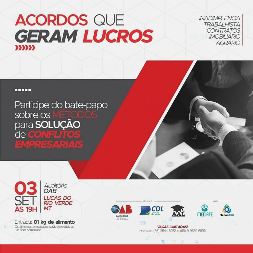 OAB/LRV sedia nesta terça-feira bate papo com tema ‘Acordos que geram lucros’