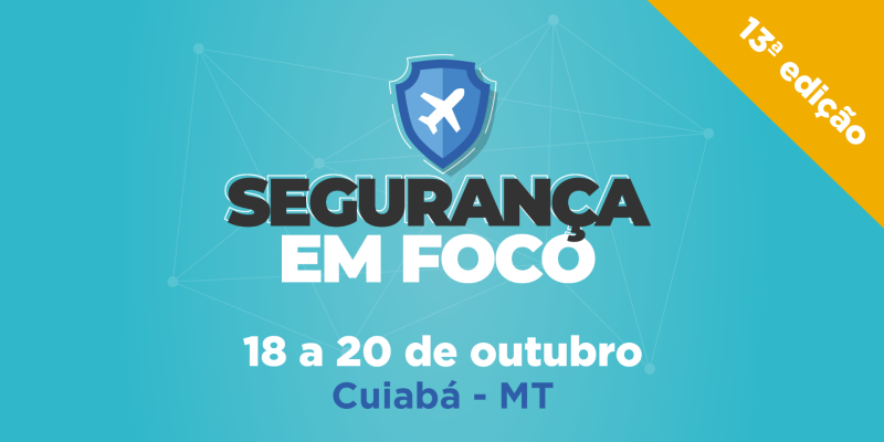 A Agência Nacional de Aviação Civil (ANAC) realizará uma nova edição do Segurança em Foco.Desta vez, na cidade de Cuiabá(MT), nos dias 18 a 20 de outubro.O eventoserá das 9h às 17h30 noSlavieroSlimCuiabá Aeroporto.Os interessados podem se inscrever noPort