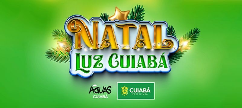 Sugestão de Pauta: Primeira-dama realiza o lançamento do projeto ?Natal Luz Cuiabá? na próxima quinta-feira (15)