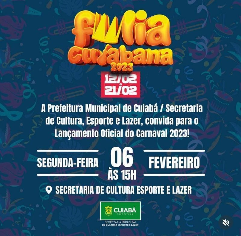 Programação da ?Folia Cuiabana 2023? é lançada nesta segunda-feira (6), às 15 horas