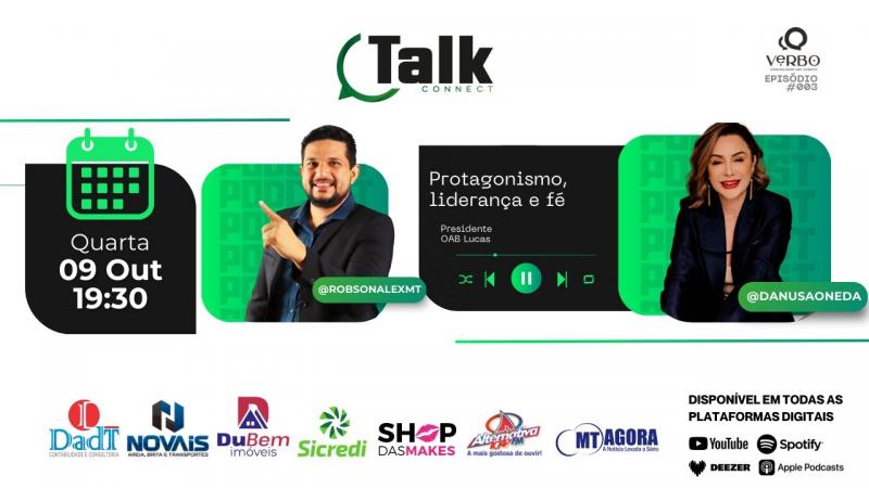 POD CAST - TALK CONNECT | DRA. DANUSA ONEDA - OAB LUCAS #03