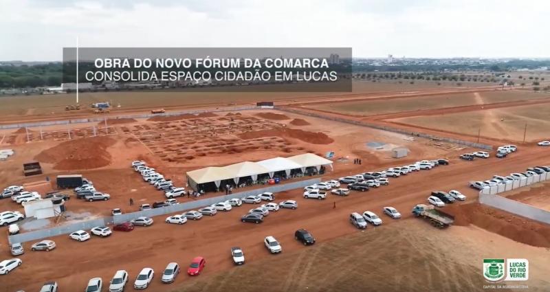 Lançamento da obra do Fórum da Comarca de Lucas do Rio Verde